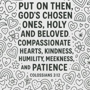 Scripture Coloring- Colossians 3:12