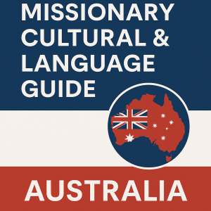 Australia:  Missionary Cultural & Language Guide