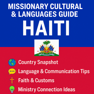 Haiti: Missionary Cultural & Language Guide