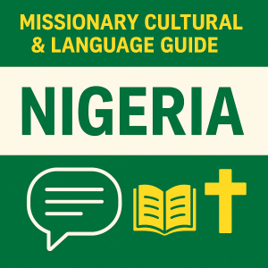 Nigeria: Missionary Multicultural & Language Guide