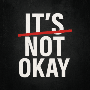 It's Not Okay: 4 Week Sermon Series