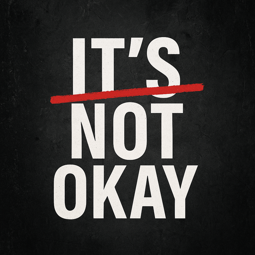 It's Not Okay: 4 Week Sermon Series