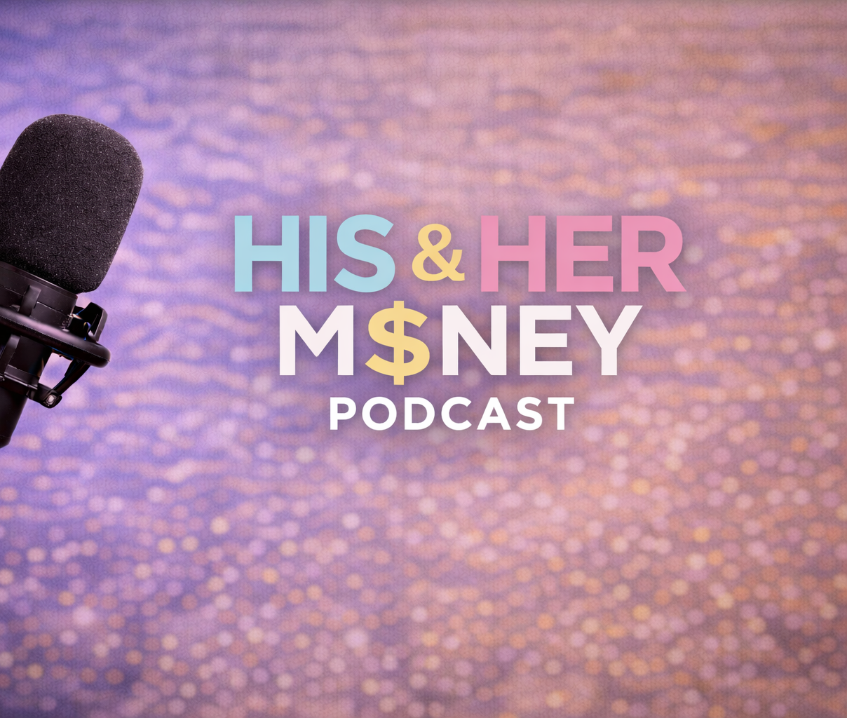 The His and Her Money Show Podcast (official link)