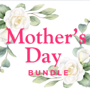 Mother's Day Bundle