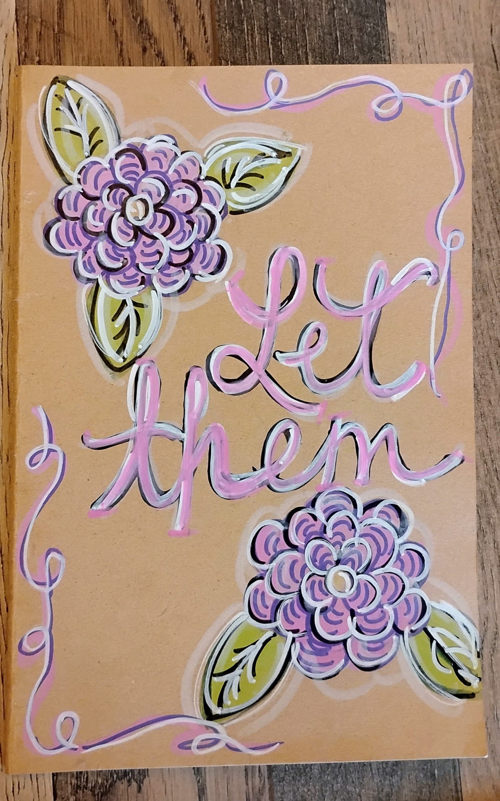 Hand Painted Journal: Let Them